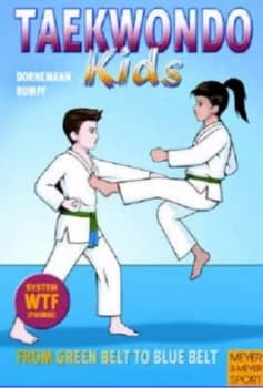 Taekwondo Kids by Volker Dornemann and Wolfgang Rumpf Paperback