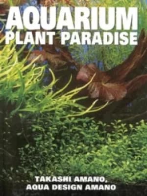 Aquarium plant paradise by Takashi Amano