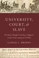 university court and slave pro slavery thought in southern colleges and cou