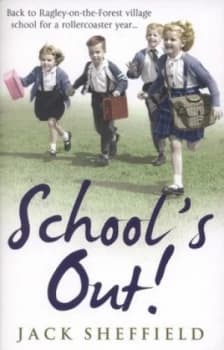 Schools Out by Jack Sheffield Paperback
