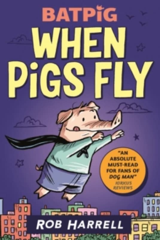 Batpig: When Pigs Fly Paperback / softback