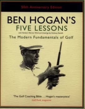 Five Lessons by Ben Hogan Hardback