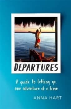 Departures by Anna Hart Book