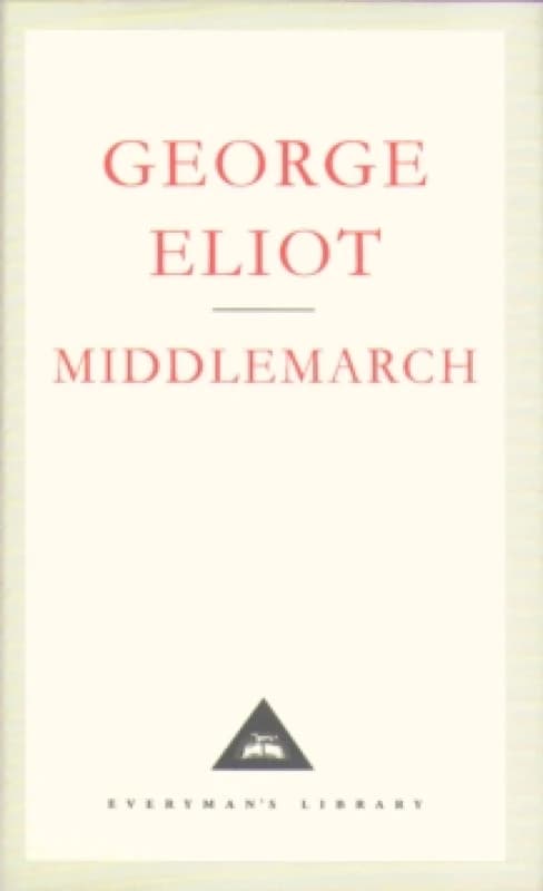 Middlemarch : A Study of Provinicial Life Hardback
