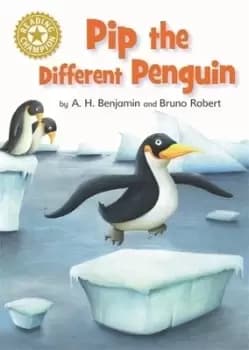 Pip the different penguin by A. H Benjamin