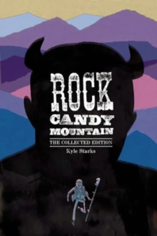 Rock Candy Mountain Complete Paperback / softback