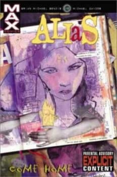Alias Volume 2 Come Home Tpb by Brian Michael Bendis Paperback