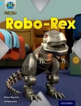 Robo-Rex - Shoo Rayner - Paperback - Used
