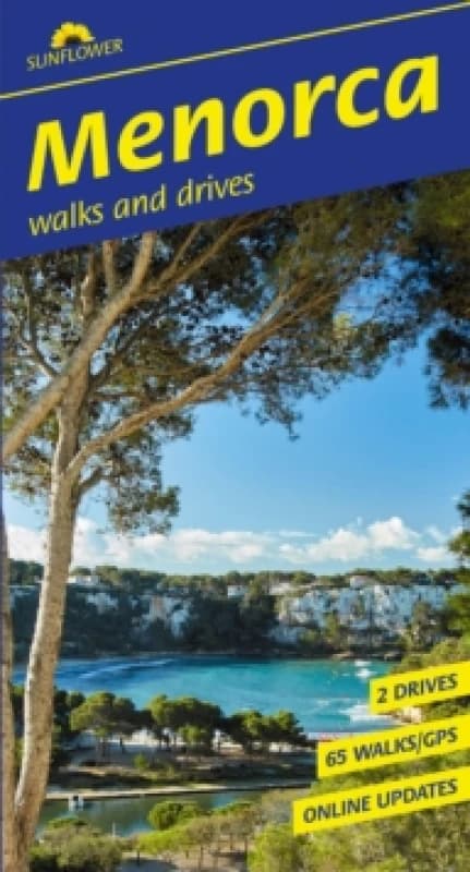 Menorca Sunflower Walking Guide : 65 walks and 2 car tours Paperback / softback