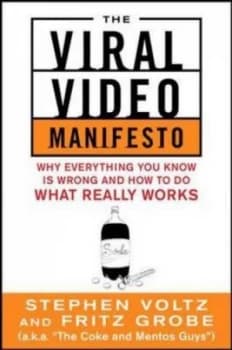 The viral video manifesto by Stephen Voltz