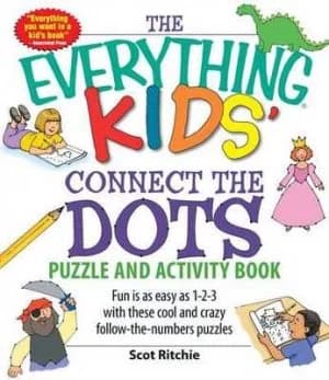 The Everything Kids Connect the Dots Puzzle and Activity Book by Scot Ritchie