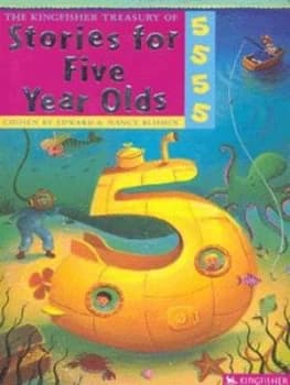 The Kingfisher Treasury of Stories for Five Year Olds by Edward Blishen and Nancy Blishen and Polly Noakes Paperback