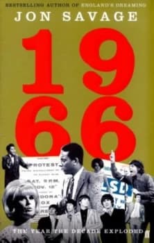 1966 by Jon Savage Hardback