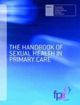 The Handbook of Sexual Health in Primary Care by Toni Belfield and Family Planning Association Paperback