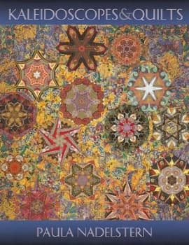 Kaleidoscopes & quilts by Paula Nadelstern