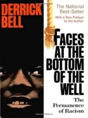 Faces at the Bottom of the Well by Derrick Bell