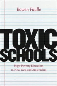 Toxic Schools by Bowen Paulle Book