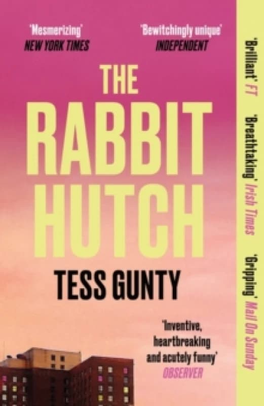 The Rabbit Hutch. Paperback. By Tess Gunty Books