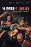 wrath of a loving god