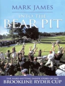 Into the Bear Pit by Mark James Hardback