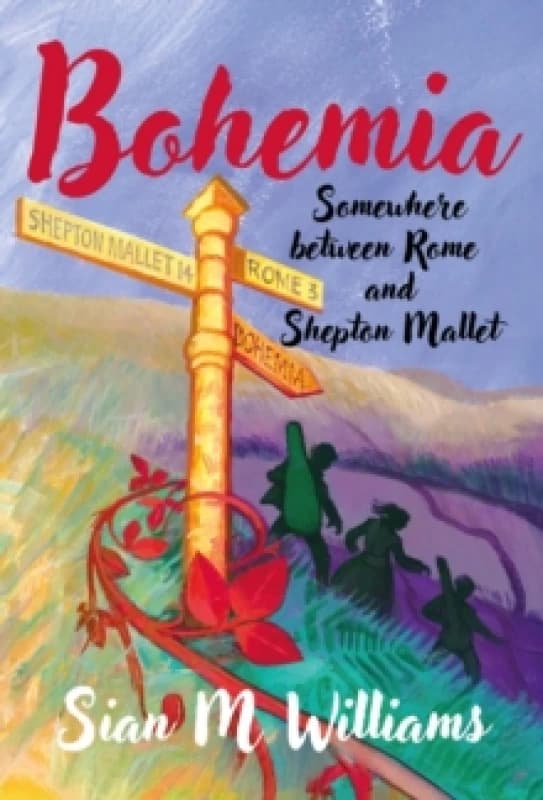 Bohemia : Somewhere between Rome and Shepton Mallet Paperback / softback