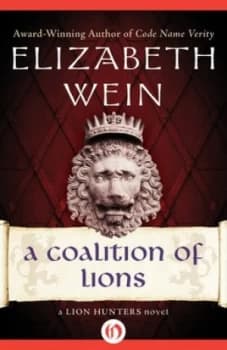 A Coalition of Lions by Elizabeth Wein Hardback