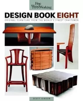 Fine woodworking design book eight by Scott Gibson