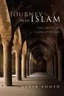 journey into islam the crisis of globalization