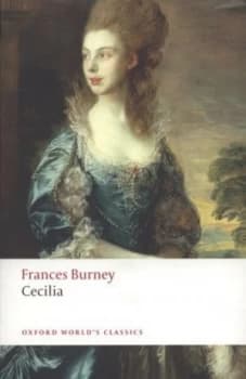 Cecilia or Memoirs of an heiress by Fanny Burney