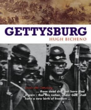 Gettysburg by Hugh Bicheno Hardback