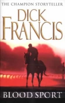 Blood Sport by Dick Francis Paperback