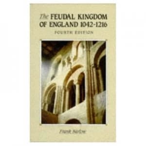 The Feudal Kingdom of England 1042-1216 by F. Barlow Paperback