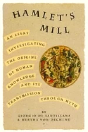 hamlets mill an essay investigating the origins of human knowledge and its