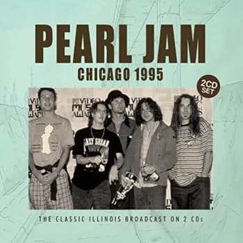 Pearl Jam - Chicago 1995 CD