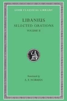 Selected Orations : Volume II