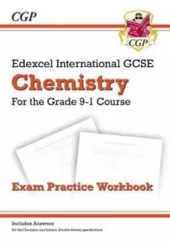 Grade 9-1 Edexcel International GCSE Chemistry: Exam by CGP Books