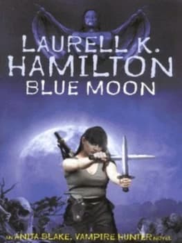 Blue Moon by Laurell K. Hamilton Paperback