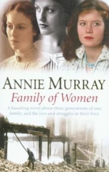 Family of Women by Annie Murray Book