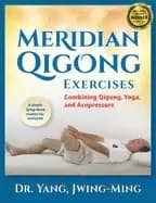 meridian qigong exercises combining qigong yoga and acupressure
