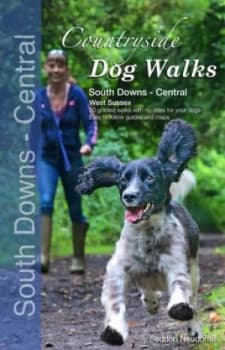Countryside Dog Walks. South Downs - Central West Sussex by Gilly Seddon Book