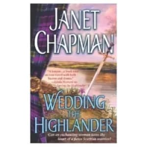 Wedding the Highlander by Janet Chapman