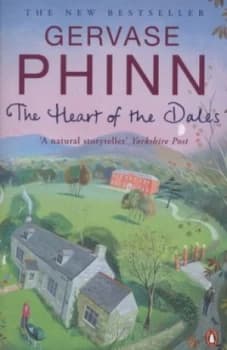 The Heart of the Dales by Gervase Phinn Paperback