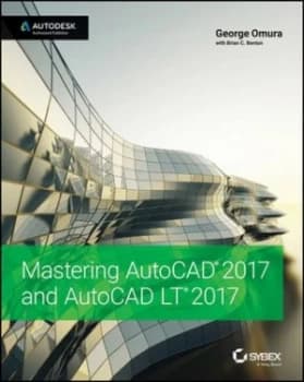 Mastering Autocad 2017 and Autocad Lt 2017 by George Omura Paperback
