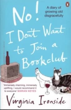 No I Dont Want to Join a Book Club by Virginia Ironside Paperback