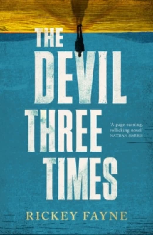 The Devil Three Times. Hardback. By Rickey Fayne Books