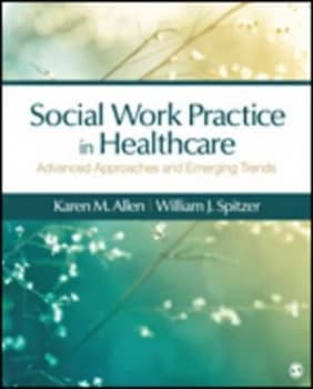 Social Work Practice in Healthcare by Karen M. Allen Paperback