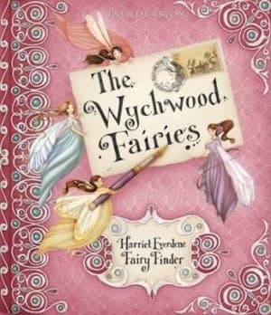 The Wychwood Fairies by Faye Hanson Hardback