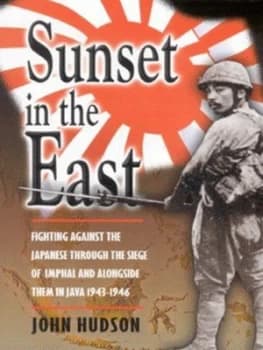 Sunset in the East by John Hudson Hardback