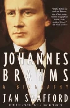 Johannes Brahms by Jan Swafford