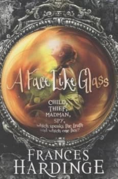 A Face like Glass by Frances Hardinge Paperback